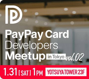 Developer Meetup in Tokyo vol.02